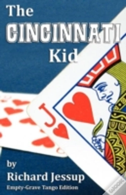 Capa do artigo The Cincinnati Kid - Empty-Grave Tango Edition
