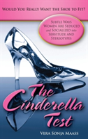 The Cinderella Test: Would You Really Want The Shoe To Fit? - Preview