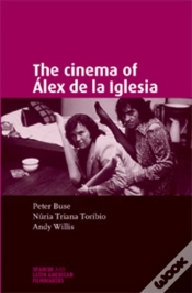 Capa do artigo The Cinema Of Alex De La Iglesia