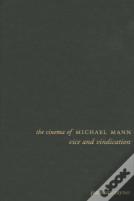The Cinema Of Michael Mann