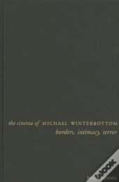 The Cinema Of Michael Winterbottom
