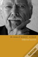 The Cinema Of Robert Altman
