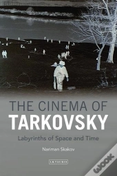 The Cinema Of Tarkovsky