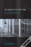 The Cinema Of The Soviet Thaw