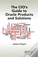 The Cio'S Guide To Oracle Products And Solutions