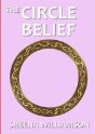 The Circle Belief - Preview