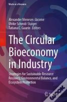 The Circular Bioeconomy In Industry