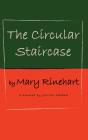 The Circular Staircase - Preview