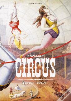 The Circus - 1870 a 1950