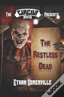 The Circus Infinitus - The Restless Dead