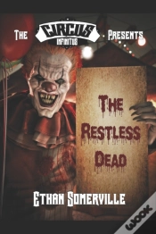 Capa do artigo The Circus Infinitus - The Restless Dead