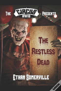 Capa do artigo The Circus Infinitus - The Restless Dead