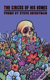 The Circus Of His Bones