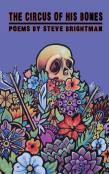 The Circus Of His Bones