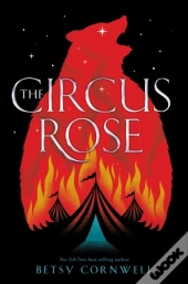 The Circus Rose