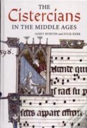 The Cistercians In The Middle Ages