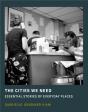 The Cities We Need - Preview