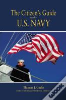 The Citizen'S Guide To The Us Navy