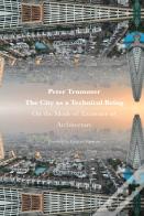The City As A Technical Being