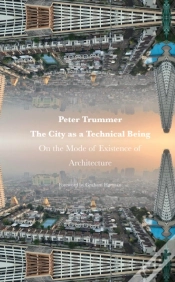 Capa do artigo The City As A Technical Being