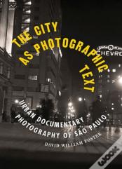 The City As Photographic Text