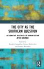 The City As The Southern Question - Preview