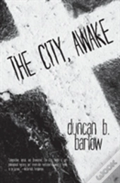 The City, Awake