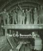 The City Beneath Us - Preview