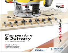 The City & Guilds Textbook: Carpentry &  Joinery For The Level 1 Diploma (6706)