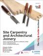 The City & Guilds Textbook: Site Carpentry & Architectural Joinery For The Level 3 Apprenticeship (6571), Level 3 Advanced Technical Diploma (7906) &  - Preview