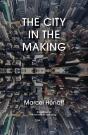 The City In The Making - Preview