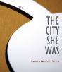 The City She Was - Preview