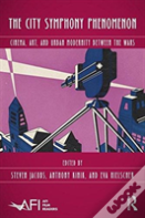 The City Symphony Phenomenon