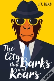 Capa do artigo The City That Barks And Roars