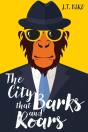 The City That Barks And Roars - Preview