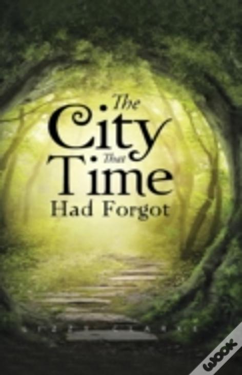 The City That Time Had Forgot