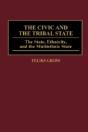 The Civic And The Tribal State - Preview
