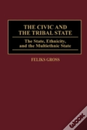 The Civic And The Tribal State