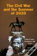 The Civil War And The Summer Of 2020