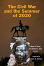The Civil War And The Summer Of 2020 - Preview