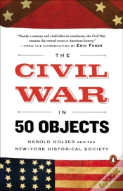 Capa do artigo The Civil War In 50 Objects