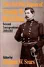 The Civil War Papers Of George B. Mcclellan - Preview