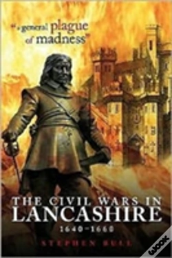 Capa do artigo The Civil Wars In Lancashire, 1640-1660