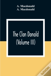 The Clan Donald (Volume Iii)