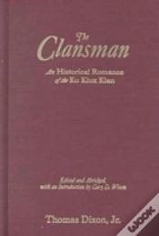 Capa do artigo The Clansman: An Historical Romance Of The Ku Klux Klan