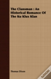 Capa do artigo The Clansman : An Historical Romance Of