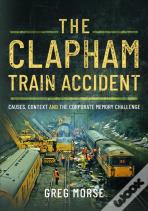 The Clapham Train Accident