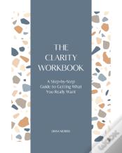 The Clarity Workbook