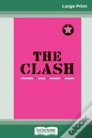 The Clash (16pt Large Print Edition)