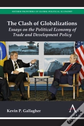 The Clash Of Globalizations